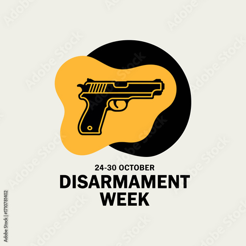 Disarmament Week Awareness Campaign Illustration with Gun Silhouette and October Dates Promoting Peace and Safety for Global Well being