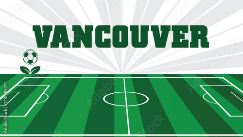 Vancouver Drawings Of City Names, USA Soccer green field, Vector Illustration Abstract Editable image, Social Media and web Post