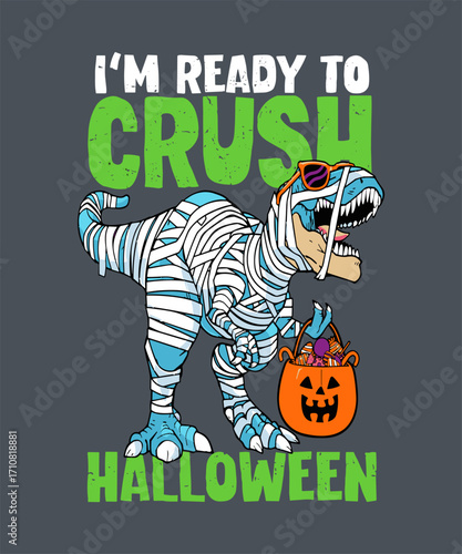 Halloween_Im_Ready_to_Crush_Design_3