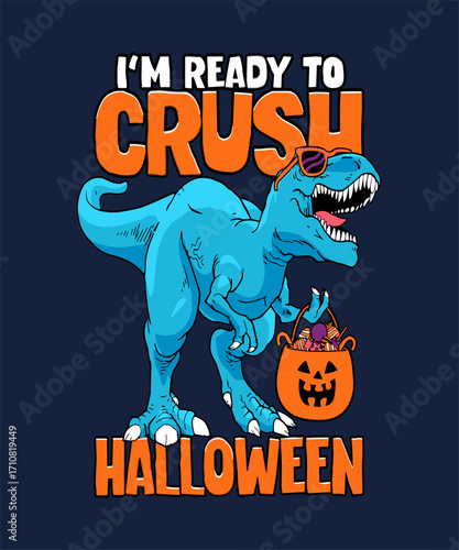 Halloween_Im_Ready_to_Crush_Design_31