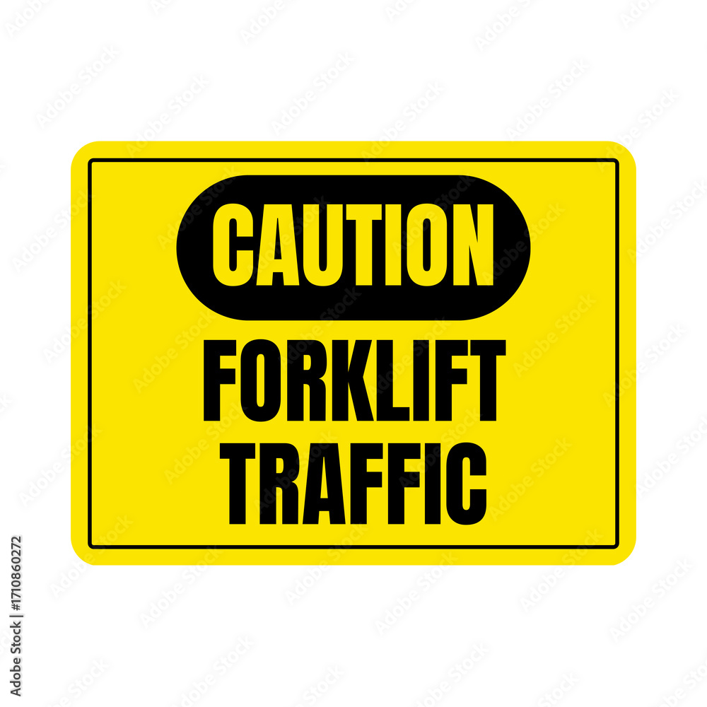 Obraz premium Caution forklift traffic sign