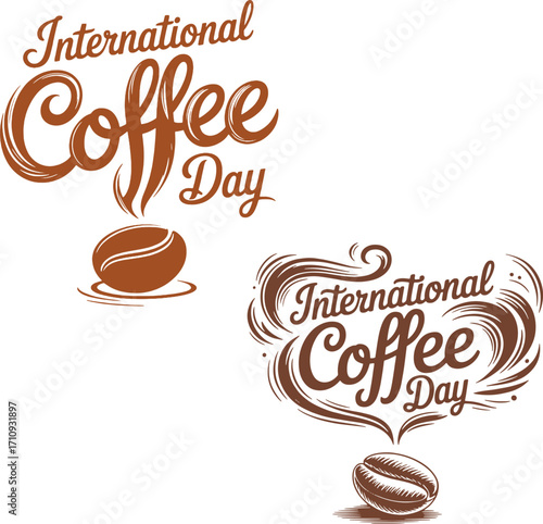 International coffee day retro lettering design with steaming mug and bean elements vintage brown cafe beverage logo poster