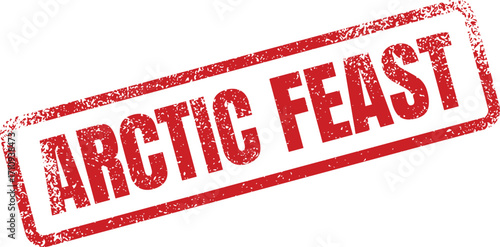 A red rubber stamp announces Arctic Feast in a grunge style