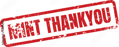 A red rectangular stamp displays the words Mint Thank You in a grunge style