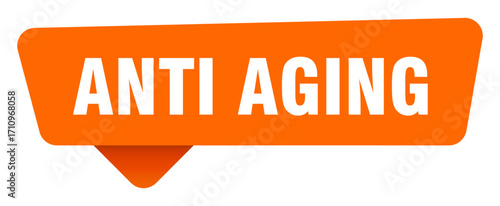 anti aging sticker. anti aging orange sign isolated on transpatent background