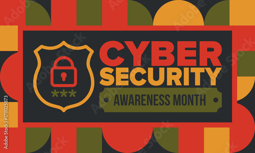 Cyber Security Awareness Month. Celebrated annual in October to raise awareness about digital security and empower everyone to protect their personal data from digital forms of crime. Vector poster