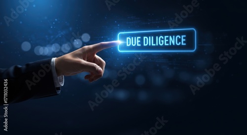 Due Diligence Process concept, business hand pressing a glowing blue button with the text Due Diligence, on a dark blue background with abstract light effects