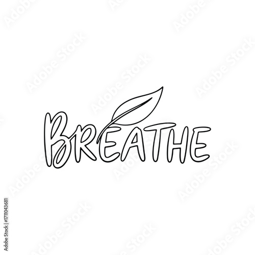 Breathe word art with leaf design.