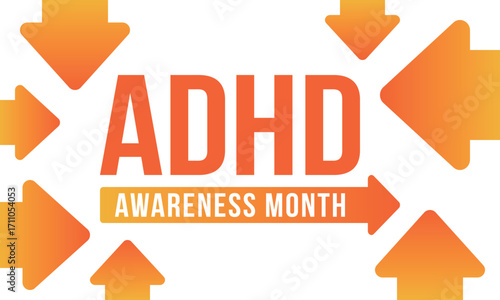 ADHD Awareness Month in October. Attention Deficit Hyperactivity Disorder. Celebrate annual in United States. Health care concept. Poster, greeting card, banner and background. Vector illustration