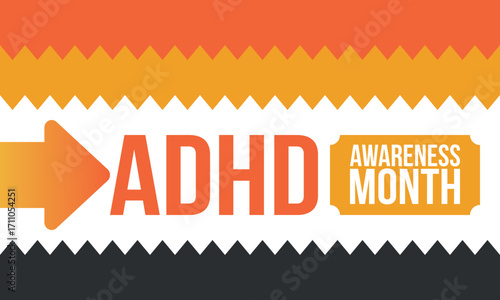 ADHD Awareness Month in October. Attention Deficit Hyperactivity Disorder. Celebrate annual in United States. Health care concept. Poster, greeting card, banner and background. Vector illustration