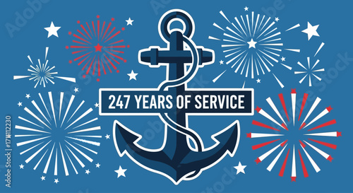 An anchor illustration celebrating 247 years of service, surrounded by festive fireworks and stars.