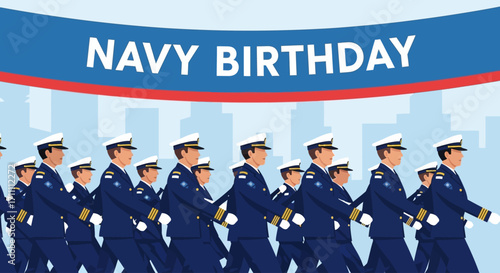 A uniformed procession of sailors in crisp navy blue attire marches forward under a banner celebrating "NAVY BIRTHDAY" with a city skyline in the background.