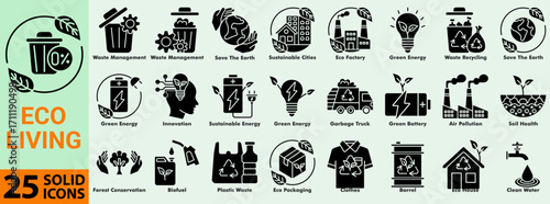 Eco Living icon set in solid style. Featuring green energy, recycling, zero waste, sustainable cities, eco factory, clean water, soil health, forest conservation, and environmental protection.