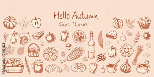 Hello autumn give thanks hand drawn sketch style illustration with seasonal harvest foods and fall leaves