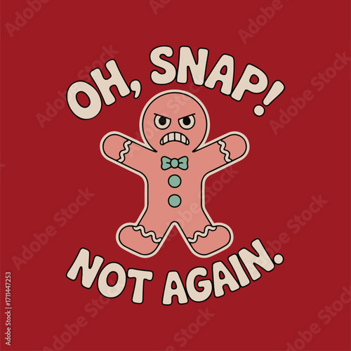 Oh snap gingerbread