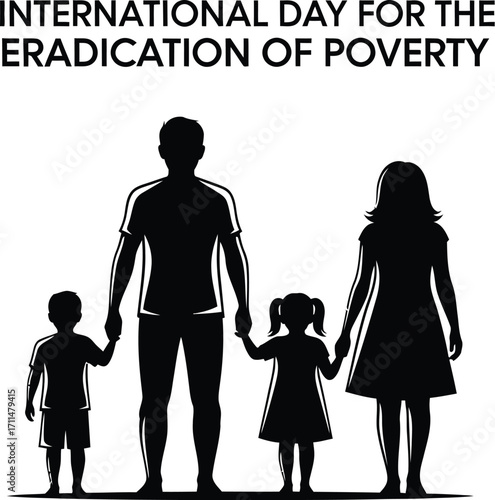 Silhouette of a family standing together for international day for the eradication of poverty