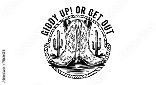 Black and white graphic design of cowboy boots with desert landscape, motivational slogan.