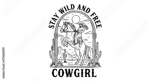A black and white graphic design of a cowgirl riding a horse in a desert landscape, featuring motivational text.
