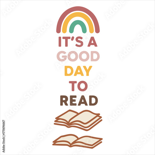 IT'S A GOOD DAY TO READ