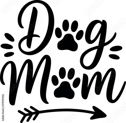 Joyful "Dog Mom" text design with paw prints and arrow, celebrating pet ownership.