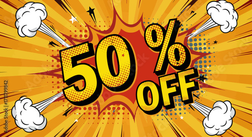 A pop artstyle image promotes a 50 off sale It uses bright colors with 50 OFF at the center