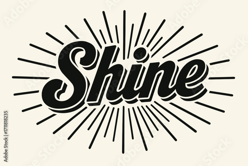 Shine retro poster calligraphy luminous blocky strokes surrounded by rays horizontal balanced layout clean white background vector look high contrast.
