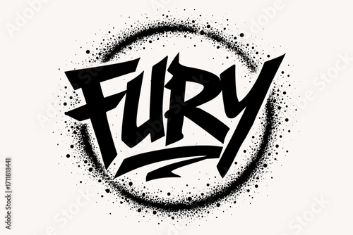 Fury graffiti lettering bold aggressive strokes surrounded by spray dots circular frame composition clean white background vector look high contrast.