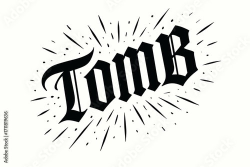 Tomb gothic lettering dark heavy strokes surrounded by sparks diagonal decorative composition clean white background vector look high contrast.