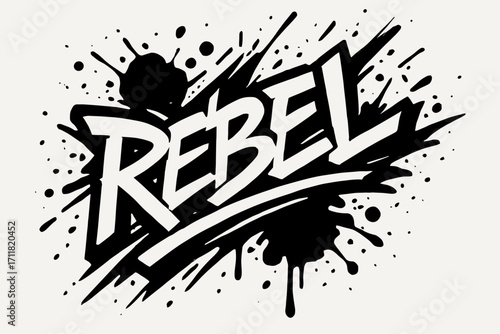 Rebel graffiti streetstyle bold edgy strokes surrounded by splashes diagonal decorative composition clean white background vector look high contrast.