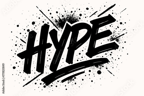 Hype graffiti streetstyle bold rough strokes surrounded by spray splashes diagonal decorative composition clean white background vector look high contrast.