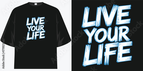 inspirational live your life motivational typography tee design for seizing moments and embracing happiness on a custom comfort colors t-shirt