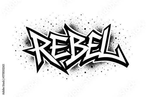 Rebel graffiti lettering edgy jagged style surrounded by spray dots horizontal balanced layout clean white background vector look high contrast.