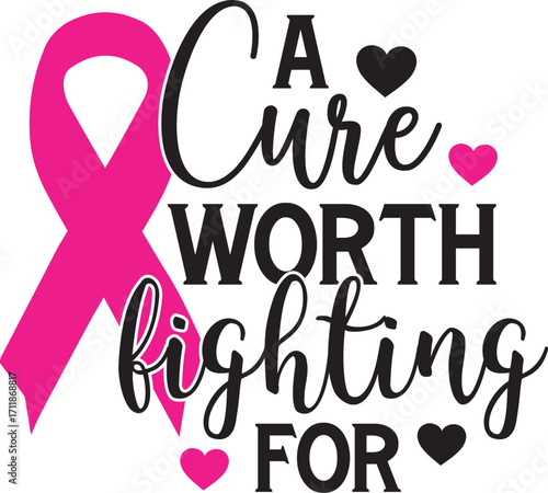 a cure worth fighting for 