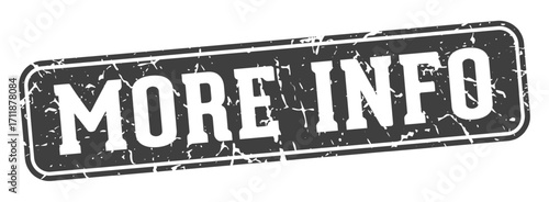 more info rectangular sign. more info stamp