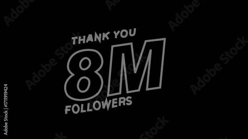 Thank You 8M Followers – Neon Glowing Text Animation. Follower Count Celebration – 8M Thank You Animation