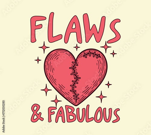 Flaws and Fabulous Quote with Stitched Heart and Sparkles – Self Love and Empowerment Illustration