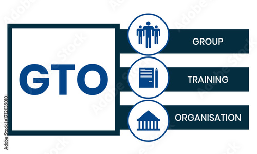 GTO - Group Training Organisation acronym. business concept background. vector illustration concept with keywords and icons. lettering illustration with icons for web banner, flyer, landing page