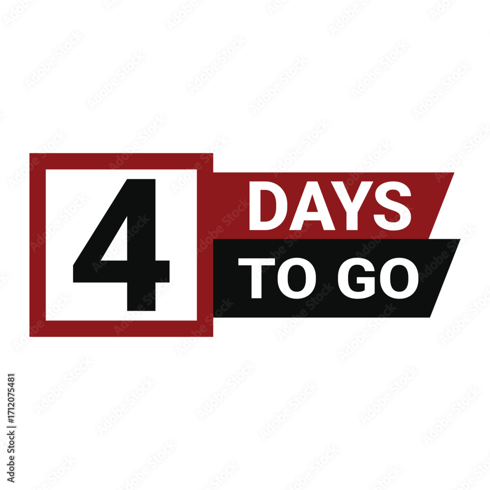Fototapeta premium 4 day to go. Countdown discounts and sale time. 4 days left sign, label. Vector illustration