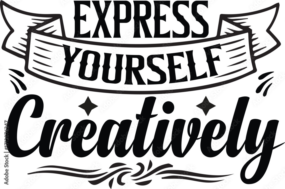 Naklejka premium Express Yourself Creatively SVG