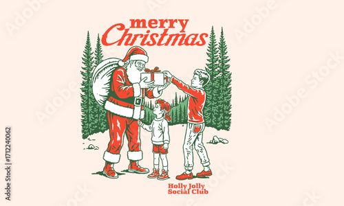 vintage Merry Christmas illustration Holly Jolly Social Club slogan. Vintage artwork of Santa Claus giving gifts to children for t shirt print, poster, sticker. Retro winter holiday vector graphic.