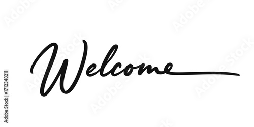 Welcome. Hand Drawn Calligraphy Sign. Welcome, Hand Lettering. Vector illustration.