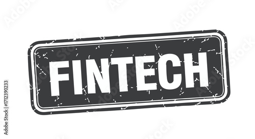 Gray rectangular stamp with the word Fintech.