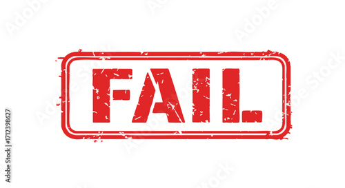 Red grunge-style stamp with the word "FAIL" prominently displayed in bold letters, surrounded by a rectangular border, isolated on a white background.
