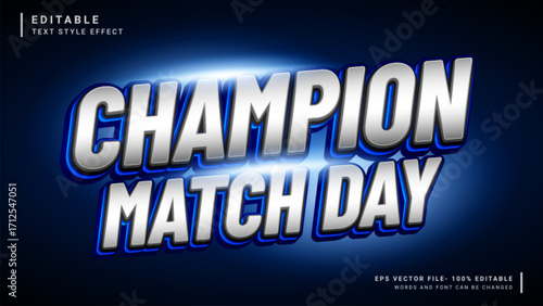 Champion match day 3d editable text effect template