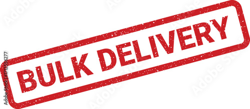 Distressed bulk delivery rectangular stamp vector, commercial logistics supply chain shipping