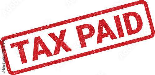 Distressed tax paid rubber stamp with financial compliance indication, finance themed
