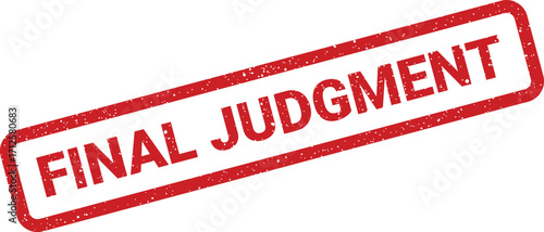 Grunge Final Judgment Stamp Vector, Legal Document with Border, Isolated on White