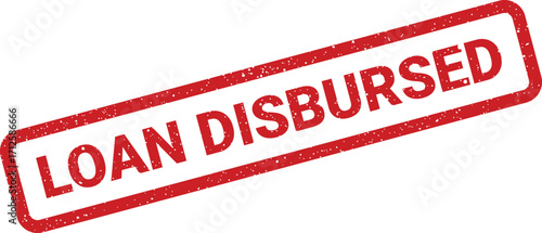 Loan Disbursed Red Ink Stamp Illustration on White Background Texture