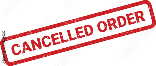 Red Cancelled Order Rectangular Grunge Rubber Stamp Vector, Distressed Style and Rounded Corners