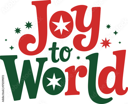Festive christmas greeting with the words joy to the world in bold red and green lettering